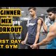 First day at Gym, Complete guidance for beginners|| Beginners mix workout