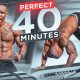 PERFECT 40 MINUTE FULL BODY WORKOUT ROUTINE