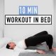 10 MIN WORKOUT IN BED | lose weight at home