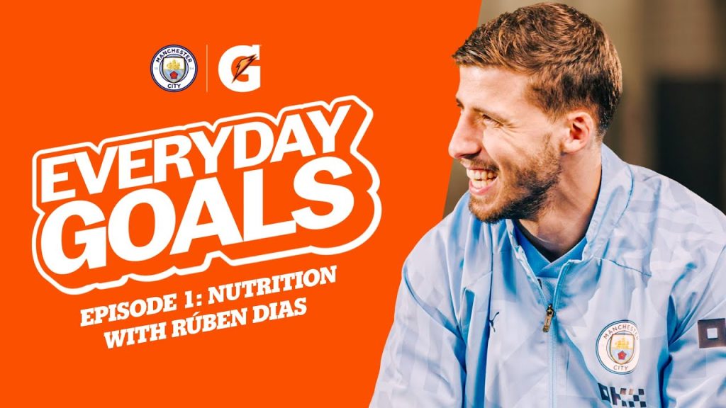 Eat like a Man City Player! | Nutrition tips with Rúben Dias and Gatorade!