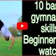 10 Basic gymnastics/Flipping skills and tutorial @RAVINDRASRana44