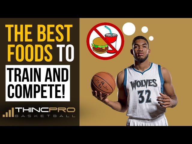 Top 3 Foods for Basketball Nutrition – What to Eat When Training Vertical Jump / Basketball