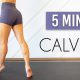 5 MIN CALF WORKOUT (Dancer Calves Challenge) – No Equipment