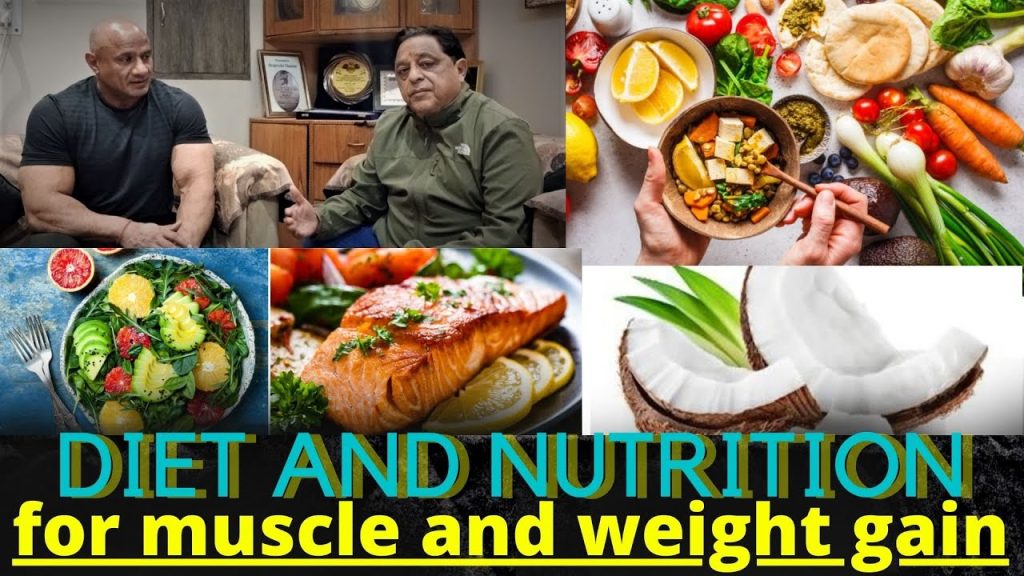 Diet and nutrition for muscle and weight gain