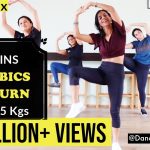 Burn Arm + Leg + Belly Fat – 30mins Aerobics Workout | Dilbar Mix #dancewithdeepti