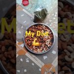 my Diet  #shortvideo #shorts #gym