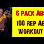 100 REP AB WORKOUT Routine – Get 6 Ripped Pack Abs!