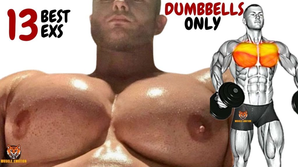 13 BEST CHEST WORKOUT WITH DUMBBELLS ONLY AT HOME OR GYM