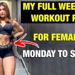 My Full Week Gym Workout Plan For Females