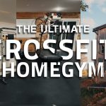 The Ultimate CrossFit Home Gym