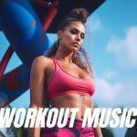 Workout Music 2025 Fitness & Gym Workout Best Songs Playlist