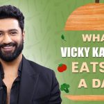 What I Eat In A Day with Vicky Kaushal | Diet | Fitness | Lifestyle