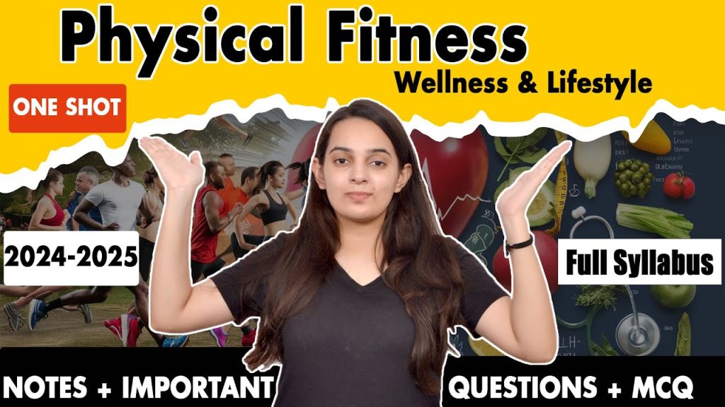 Physical Fitness Wellness and Lifestyle Class 11 One Shot | Physical Education Chapter 5 | 2024-2025
