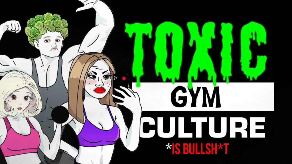 The Rise of “Toxic Gym Culture”