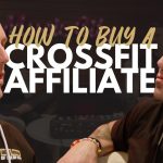 723. How To Buy A CrossFit Gym And Turn It Around