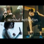 Motivation to workout️‍️️‍️Workout motivation~Kdrama/Cdrama