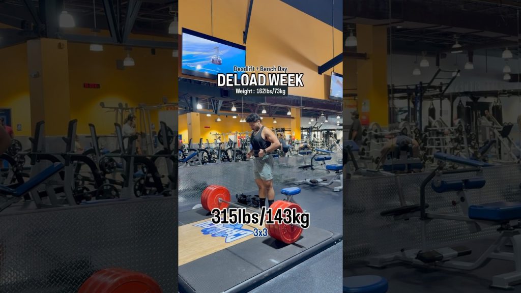 DELOAD Week – Deadlift and Bench